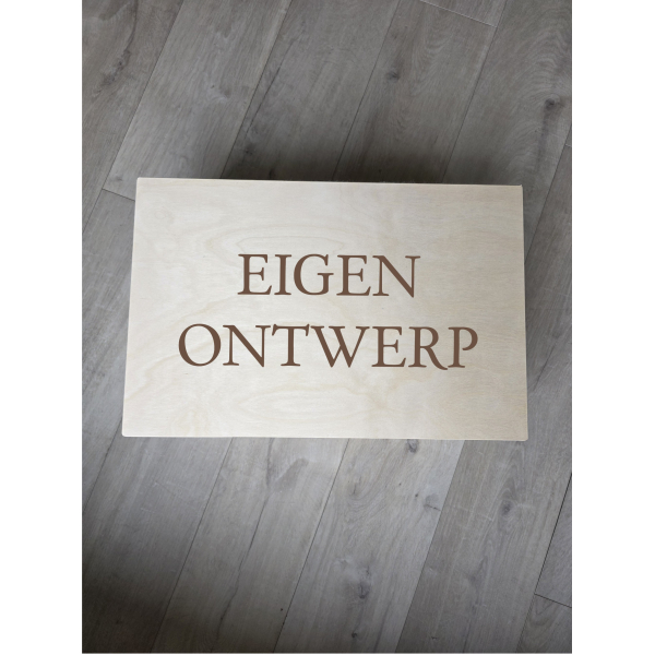 Houten kist XXL - Eigen ontwerp